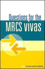 Questions for the MRCS Vivas