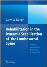 Rehabilitation in the dynamic stabilization of the lumbosacral spine