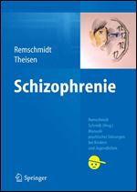 Schizophrenie (Manuale psychischer Storungen bei Kindern und Jugendlichen) (German Edition)