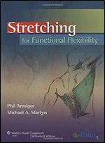 Stretching for Functional Flexibility