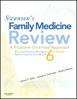 Swanson's Family Medicine Review: A Problem-oriented Approach