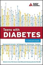 Teens with Diabetes: A Clinician's Guide