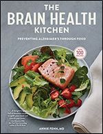 The Brain Health Kitchen: Preventing Alzheimer s Through Food