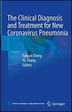 The Clinical Diagnosis and Treatment for New Coronavirus Pneumonia
