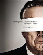 The Cognitive Neuropsychiatry of Parkinson's Disease (The MIT Press)