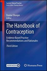 The Handbook of Contraception: Evidence Based Practice Recommendations and Rationales