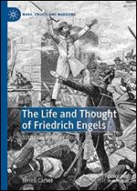 The Life and Thought of Friedrich Engels: 30th Anniversary Edition