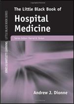 The Little Black Book of Hospital Medicine (Little Black Book)