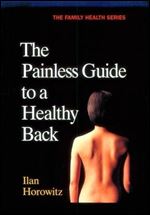 The Painless Guide to a Healthy Back (Family Health)