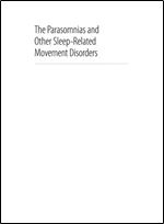 The Parasomnias and Other Sleep-Related Movement Disorders (Cambridge Medicine (Hardcover))