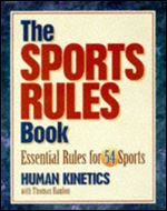 The Sports Rules Book: Essential Rules for 54 Sports
