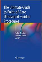 The Ultimate Guide to Point-of-Care Ultrasound-Guided Procedures