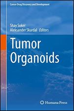 Tumor Organoids (Cancer Drug Discovery and Development)