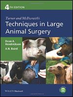 Turner and McIlwraith's Techniques in Large Animal Surgery Ed 4