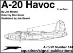 A-20 Havoc in action - Aircraft Number 144 (Squadron/Signal Publications 1144)