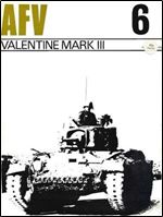 AFV Weapons Profile No. 6: Valentine Mark III
