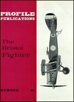 Aircraft Profile Number 21: The Bristol Fighter