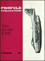 Aircraft Profile Number 36: The SAAB J 29