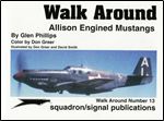 Allison Engined Mustangs - Walk Around No. 13