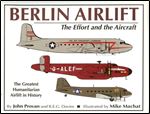Berlin Airlift: The Effort and the Aircraft