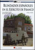 Blindados Espanoles en el Ejercito de Franco (1936-1939)