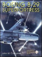 Boeing B-29 Superfortress : American Bomber Aircraft in World War II Vol. II