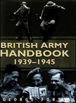 British Army Handbook 1939-1945 (Sutton Publishing)