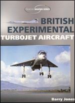 British Experimental Turbojet Aircraft (Crowood Aviation Series)