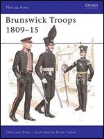 Brunswick Troops 1809-15 (Men-at-Arms Series 167)