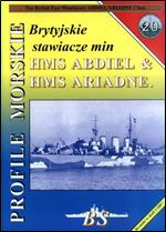 Brytyjskie szybkie stawiacze min HMS Abdiel & HMS Ariadne (Profile Morskie 20) [Repost]