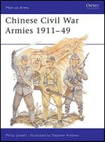 Chinese Civil War Armies 1911-49 (Men-at-Arms Series 306)