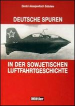 Deutsche Spuren in der Sowjetischen Luftfahrtgeschichte