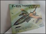 F-105 Thunderchief in action - Aircraft No. Seventeen (Squadron/Signal Publications 1017)