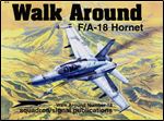 F/A-18 Hornet - Walk Around Number 18 (Squadron/Signal Publications 5518)