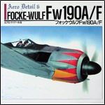 Focke-Wulf Fw 190A/F (Aero Detail 6) [Japanese / English]
