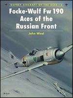 Focke-Wulf Fw 190 Aces of the Russian Front (Osprey Aircraft of the Aces, No 6)