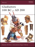 Gladiators: 100 BC-AD 200 (Warrior)