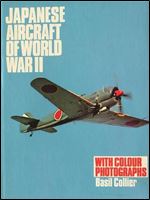 Japanese Aircraft of World War II: With Colour Photographs