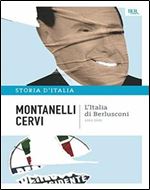 L'Italia di Berlusconi - 1993-1995: La storia d'Italia #21 (Italian Edition) [Italian]