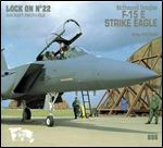 Lock On No. 22 - McDonnell Douglas F-15 E Strike Eagle