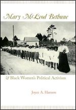 Mary McLeod Bethune and Black Women's Political Activism