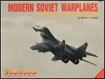 Modern Soviet Warplanes: Fighters and Interceptors (Firepower pictorials)