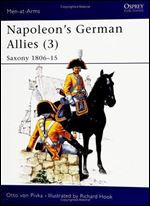 Napoleon's German Allies (3): Saxony (Men at Arms Series 90)