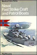 Naval Fast Strike Craft and Patrol Boats (Colour)