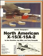 North American X-15/X-15A-2 (Aerofax Datagraph 2)