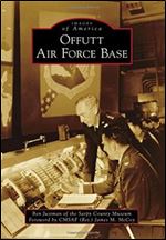 Offutt Air Force Base (Images of America)