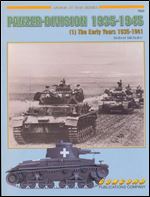 Panzer-Division 1935-1945 (1) The Early Years 1935-1941