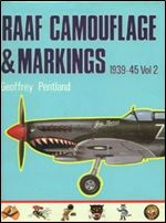 RAAF Camouflage & Markings 1939-1945 Vol 2