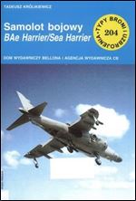 Samolot bojowy BAe Harrier / Sea Harrier (Typy Broni i Uzbrojenia 204)