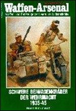 Schwere Beiwagenkraeder der Wehrmacht 1935-1955 (Waffen-Arsenal Sonderband S-53)